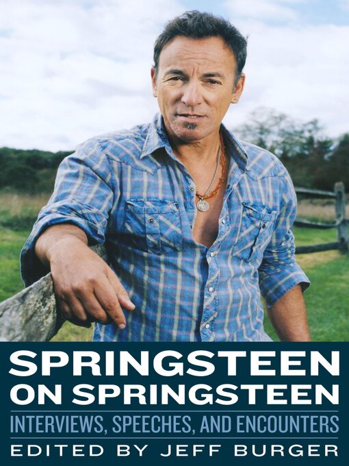 Title details for Springsteen on Springsteen by Jeff Burger - Available